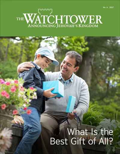 The Watchtower No. 6 2017 | What Is the Best Gift of All?