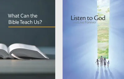 The book ‘What Can the Bible Teach Us?’ and the brochure ‘Listen to God and Live Forever.’