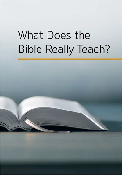What Does the Bible Really Teach?
